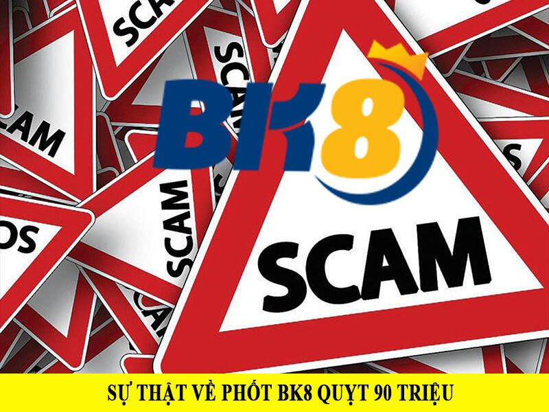 Phốt BK8 có đứng sự thật như người chơi nói? Phốt BK8 có đứng sự thật như người chơi nói?