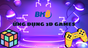 Tải ứng dụng 3D Games mở ra thế giới trò chơi nhiều màu sắc
