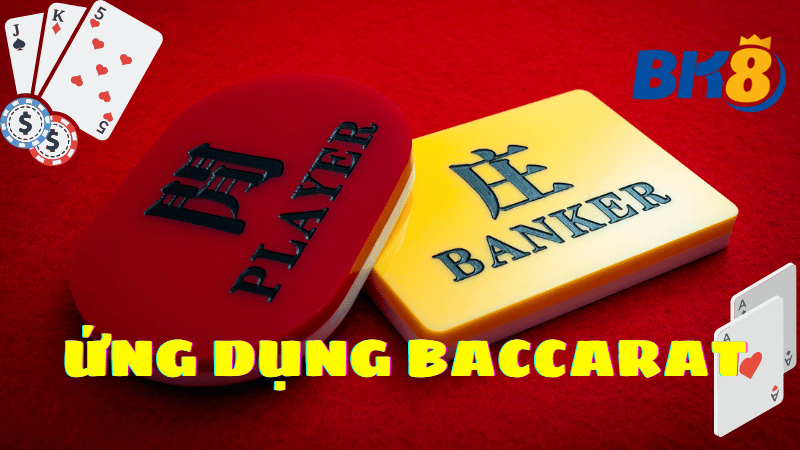 ứng dụng baccarat