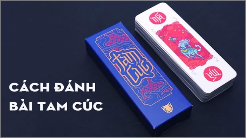 Tổng quan chung về bài Tam Cúc 