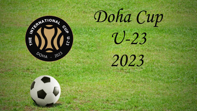 Doha Cup 2023 - Giải đấu giao hữu quốc tế U23 giúp các đội tham gia chuẩn bị tốt cho các đấu trường lớn